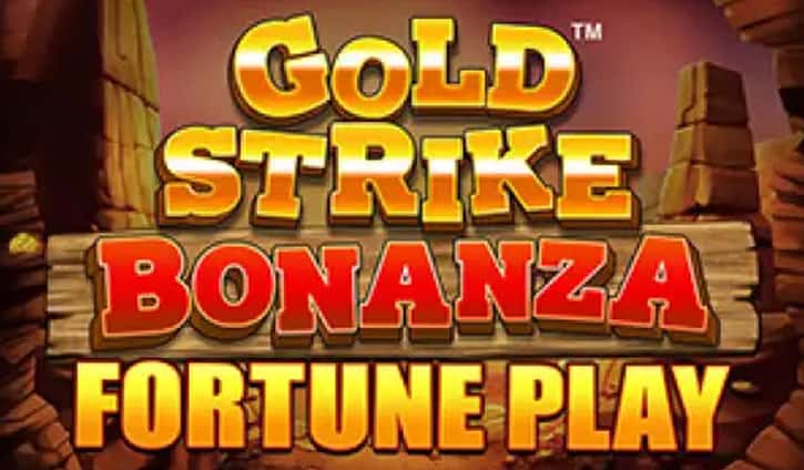 Gold Strike Bonanza Fortune Play Slot – Demo & Review slot cover image