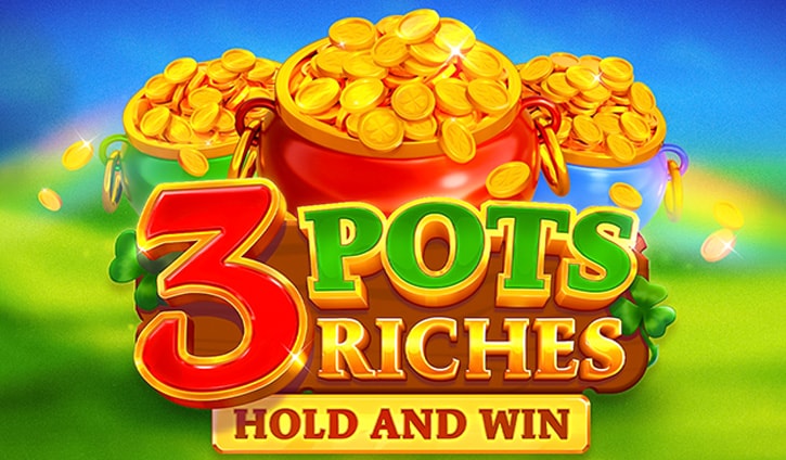 3 Pots Riches: Hold and Win Slot – Demo & Review slot cover image