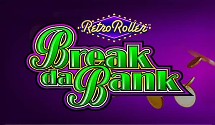 Break da Bank Retro Roller Slot – Demo & Review slot cover image