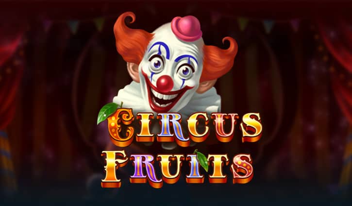 Circus Fruits Slot – Demo & Review slot cover image