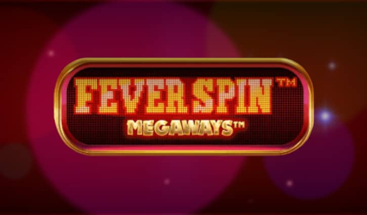 Fever Spin Megaways Slot – Demo & Review slot cover image