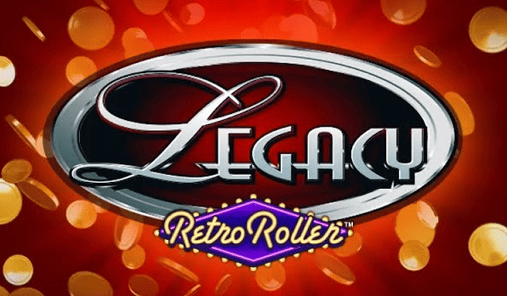 Legacy Retro Roller Slot – Demo & Review slot cover image