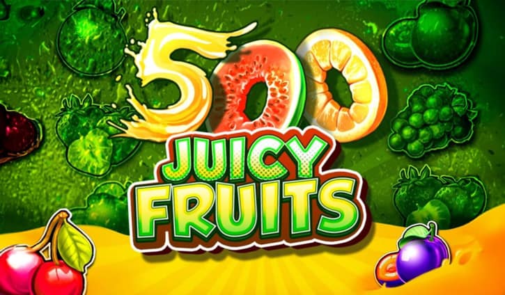 500 Juicy Fruits Slot – Demo & Review slot cover image