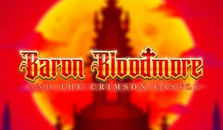 Baron Bloodmore and the Crimson Castle Slot – Demo & Review slot cover image