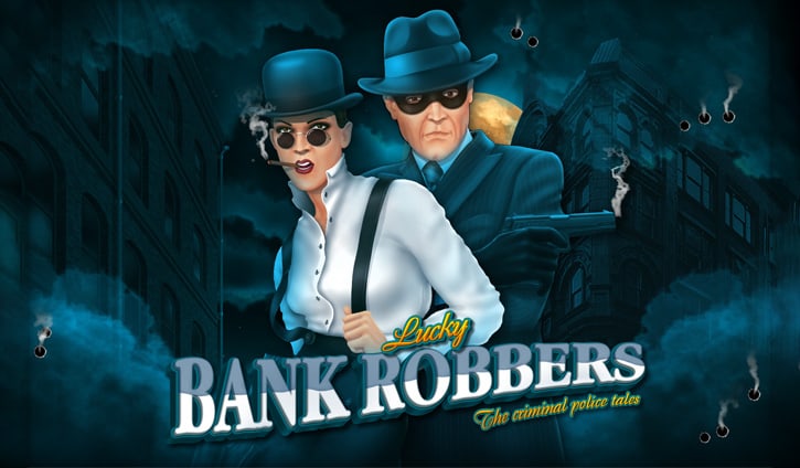 Lucky Bank Robbers Slot – Demo & Review slot cover image