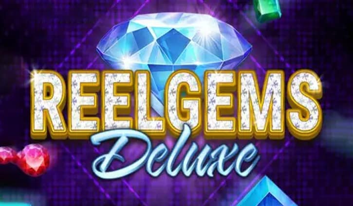 Reel Gems Deluxe Slot – Demo & Review slot cover image