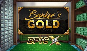Banker’s Gold Epic X Slot – Demo & Review slot cover image