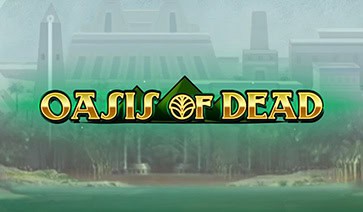 Oasis of Dead Slot – Demo & Review slot cover image