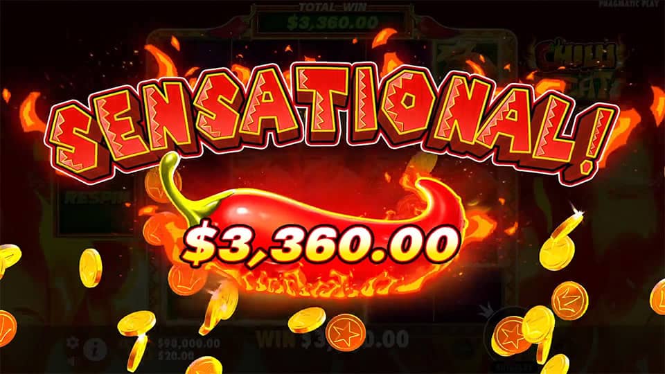 Sensational win animation with flaming chili pepper and coins flying across the screen.