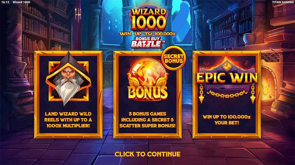 Intro screen for Wizard 1000 highlighting features: wizard wild reels up to 1000x, multiple bonus rounds including secret super bonusand epic win potential.