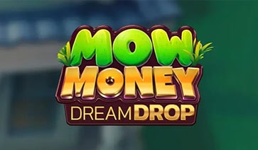 Mow Money Dream Drop Slot – Demo & Review slot cover image